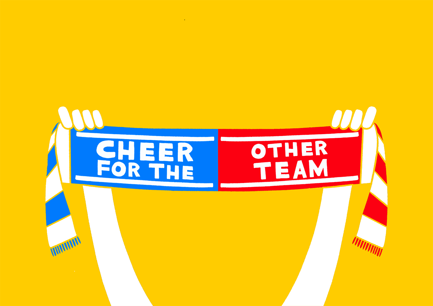 Cheer for the other Team