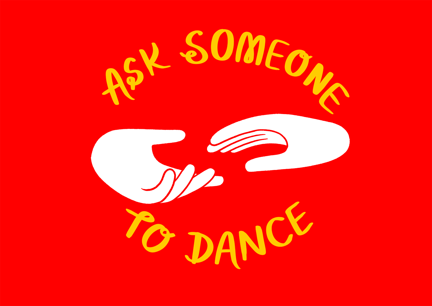 Ask someone to dance