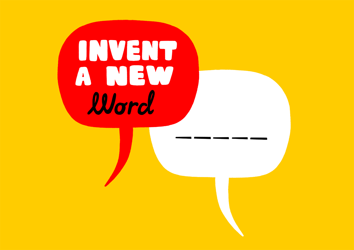 Invent a new word